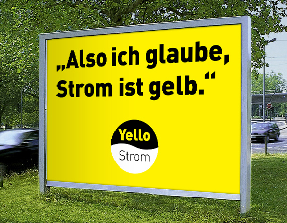 Plakat mit der Aufschrift "Also ich glaube, Strom ist gelb."